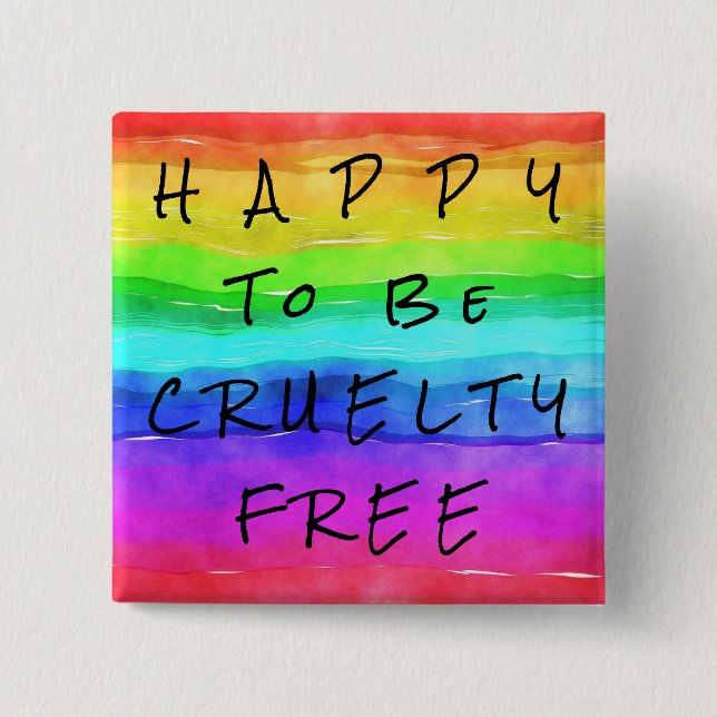 Farbenfrohe Button "Happy to be Cruelty Free" (Vorderseite)