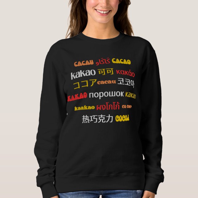 Farbenfrohe CACAO mehrsprachig Sweatshirt (Vorderseite)
