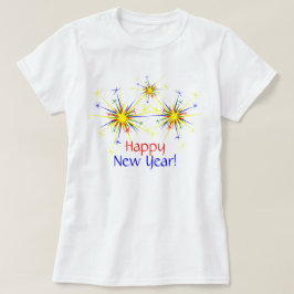 Farbenfrohe Feuerwerke - Frohes Neues Jahr T - Shi T-Shirt