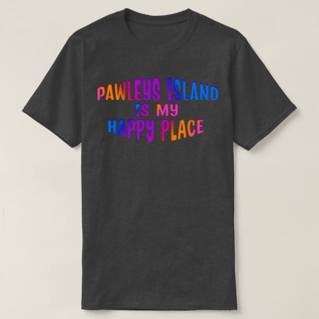 Farbenfrohe Gradient PAWLEYS ISLAND IST MEIN GLÜCK T-Shirt (Design vorne)