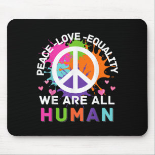 Farbenfrohe Grafik, wir sind alle menschliche Lieb Mousepad
