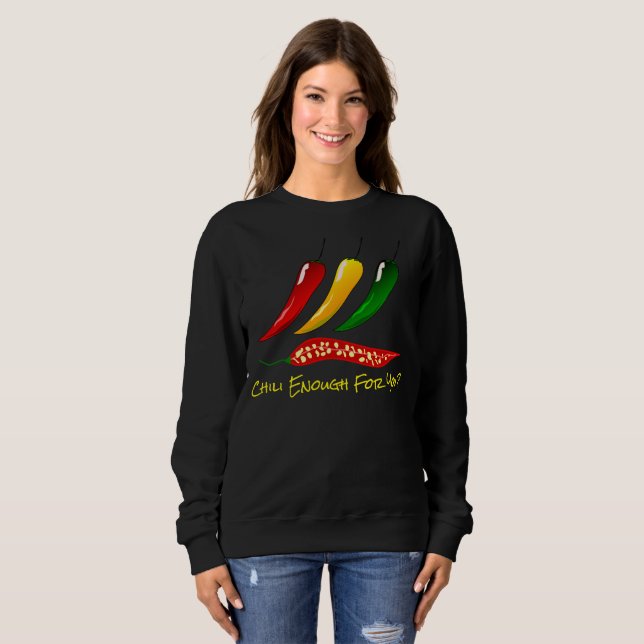 Farbenfrohe heiße Paprikaschoten und "Chili genug  Sweatshirt (Vorne ganz)
