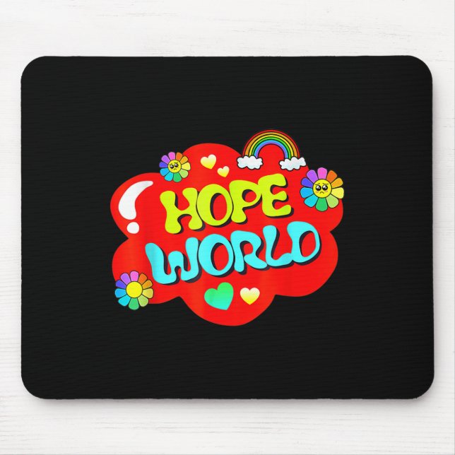 Farbenfrohe Hope World Mousepad (Vorne)