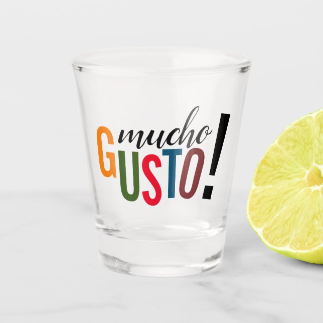 Farbenfrohe Mucho Gusto! Freut mich, Sie zu treffe Schnapsglas (Vorderseite)