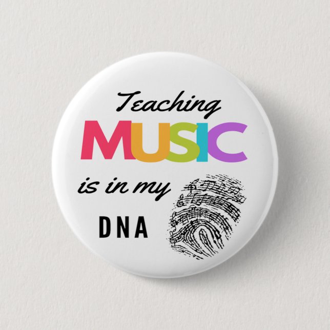 Farbenfrohe Musik ist in meiner DNA-Musiklehrerin Button (Vorderseite)