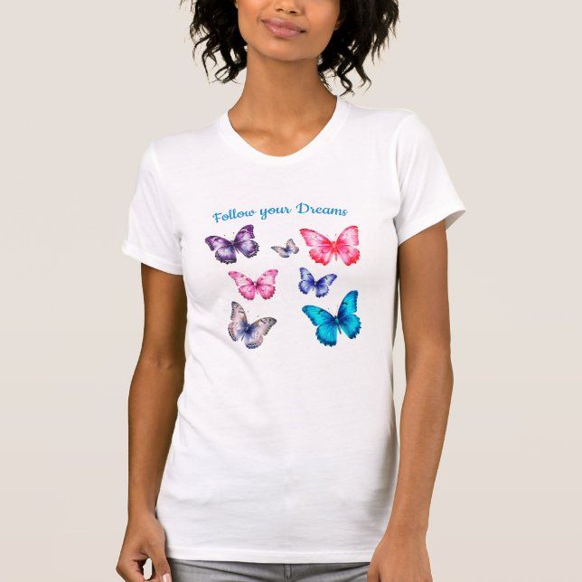 Farbenfrohe Schmetterlinge folgen Ihren Träumen Cu T-Shirt (Vorderseite)