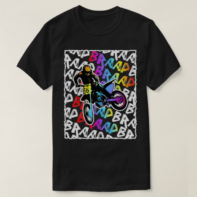 Farbenfrohe Schmutz Bremse Braap Motocross Geschen T-Shirt (Design vorne)