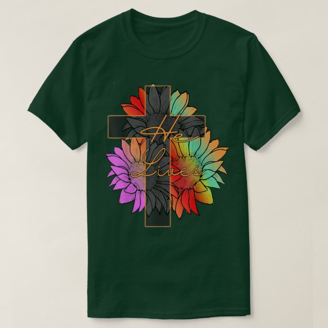 Farbenfrohe Sonnenblume Der Glaube kreuz Er lebt J T-Shirt (Design vorne)