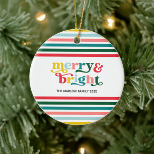Farbenfrohe Streifen Merry & Bright Custom Weihnac Keramik Ornament