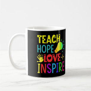 Farbenfrohe Teach Hope Liebe und Inspirier Kaffeetasse