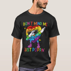 Farbenfroher Fidget-Spielzeug macht mir nichts aus T-Shirt