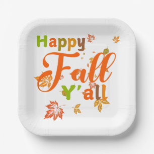 Farbenfroher glücklicher Fall Y'all mit Herbstblät Pappteller