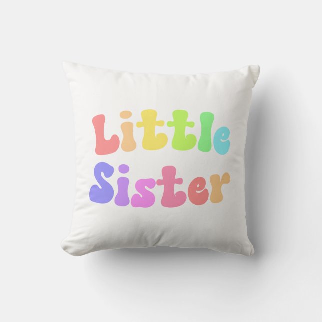 Farbenfroher Retro-Schriftart Kleine Schwester Kissen (Vorderseite)
