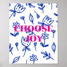 Farbenfrohes florales Design, Choose Joy Poster