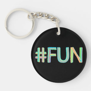 Farbenfrohes #FUN-Schild-Design Schlüsselanhänger