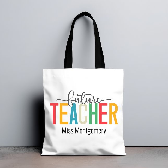 Farbenvolles Geschenk für Lehrer Tasche (Future Techer Gift Tote Bag)