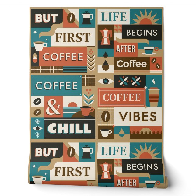 Farbige Coffee Quotes Tapete (Abrollen)