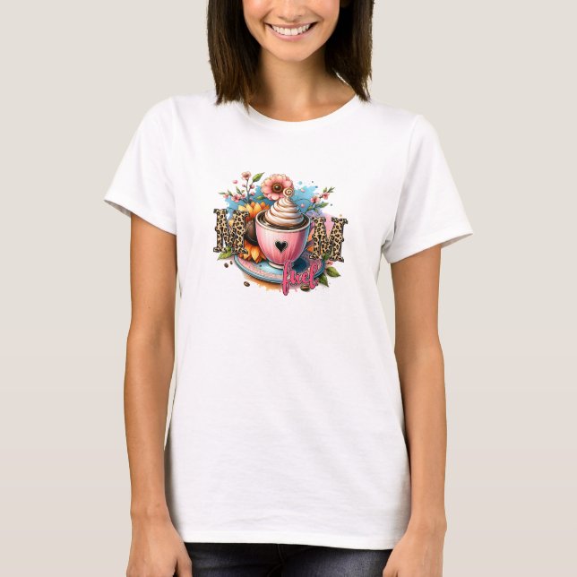 Farbige Illustration Mama Kraftstoff ist Kaffee Le T-Shirt (Vorderseite)