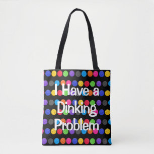 Farbige Pickleballs mit lustigem Zitat Tasche
