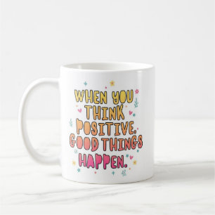 Farbige positive Zitat-Typografie؛ Denk positiv Kaffeetasse