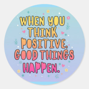 Farbige positive Zitat-Typografie؛ Denk positiv Runder Aufkleber