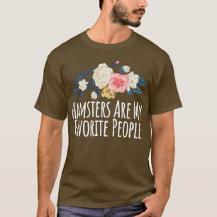 Farbige Sprichwort Hamster sind meine Lieblingsmen T-Shirt