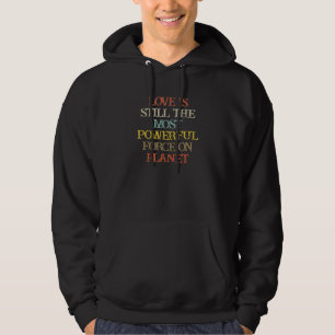 Farbige Sprichwort-Liebe ist immer noch die leistu Hoodie