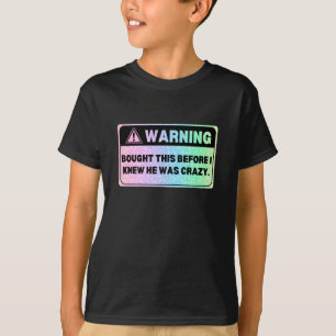 Farbige Version Warnschild Vorher gekauft E T-Shirt