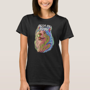 Farbiger Pop Portrait Akita Inu Hund Mama Mutter D T-Shirt