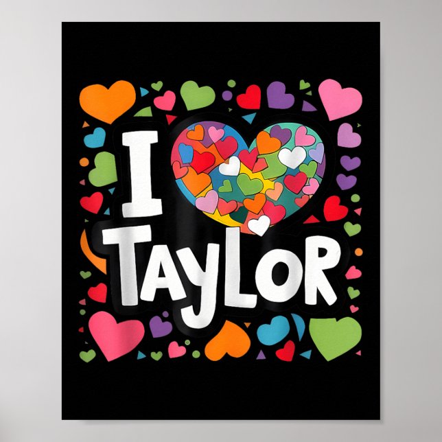 Farbiges Herz, mein Name ist Taylor Vorname Poster (Vorne)