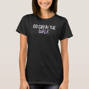 Farbiges Herz weinen beim Spaziergang Sprichwort J T-Shirt