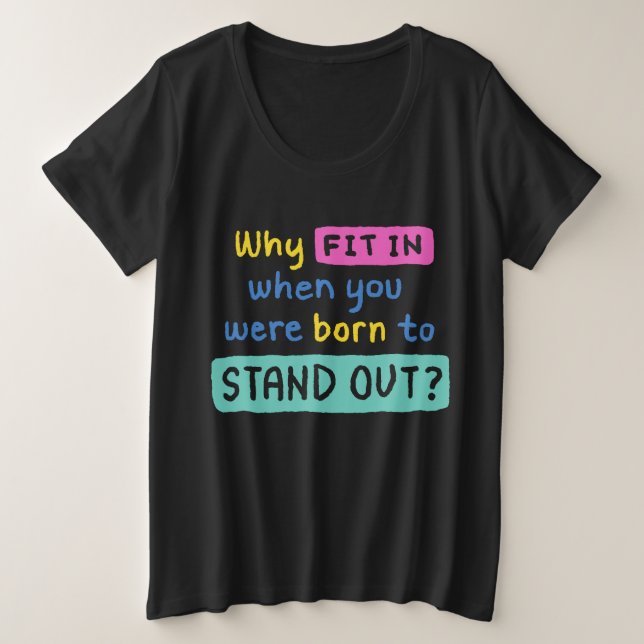 farbiges Zitat Große Größe T-Shirt (Design vorne)