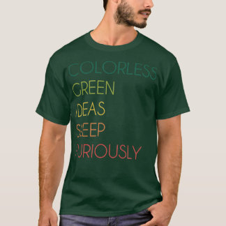 Farblose grüne Ideen schlafen furchtbar T-Shirt