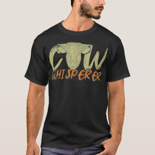 Farm Animal Lover Farmer Gift Cow Whisperer Cute C T-Shirt