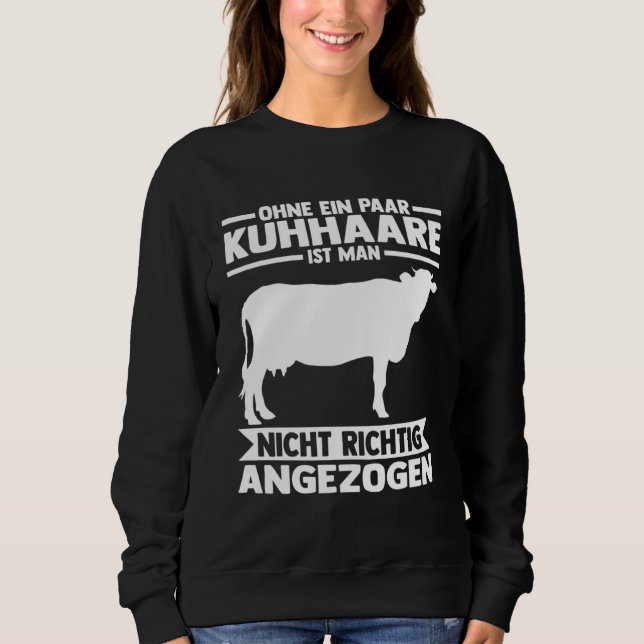 Farm Cow Willow Farmer Farmer Cow Sweatshirt (Vorderseite)