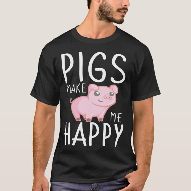 Farm Kids  Pigs Make Me Happy T-Shirt (Vorderseite)