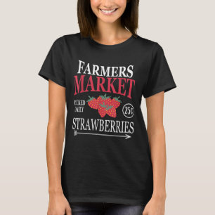 Farm Market Garden Erdbeeren Bauer Köstlich für T-Shirt