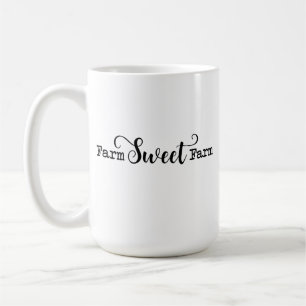 Farm Sweet Farm Coffee Tasse