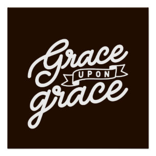 Farmhouse braun Christian Gnade auf Gnade  Poster