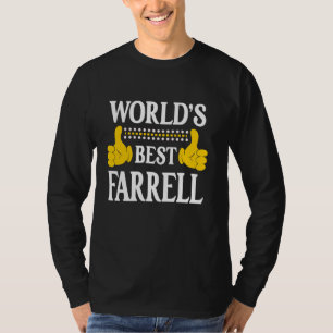 Farrell Nachname Team Familie Nachname Weltbeste T-Shirt