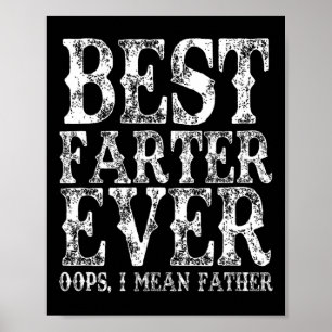 Farter Ever Oops Ich Gemeine Vater Furz Funny Vath Poster