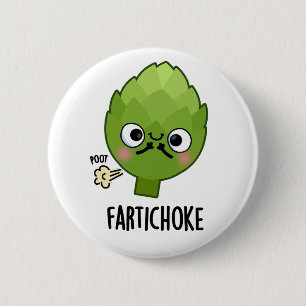 Fartichoke Funny Farting Artichoke Pun Button