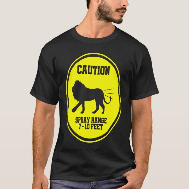 Farting Lion Caution Spray Area Warning Sign T-Shirt (Vorderseite)