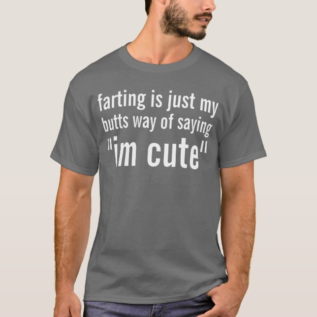 farting T-Shirt (Vorderseite)