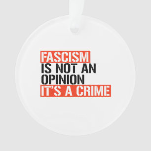 Faschismus ist keine Meinung Ornament