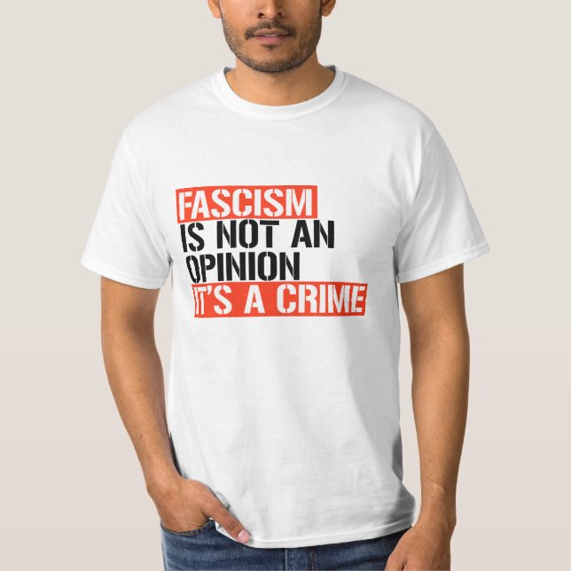 Faschismus ist keine Meinung T-Shirt (Vorderseite)