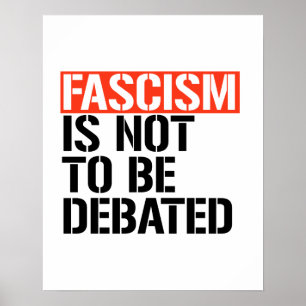 Faschismus ist nicht zu diskutieren poster