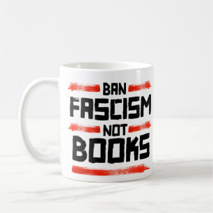 Faschismus verbieten, nicht Bücher Kaffeetasse