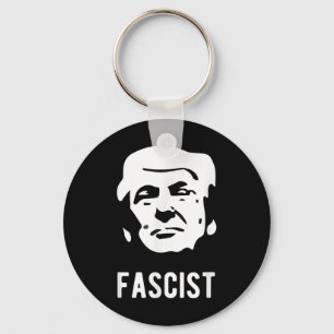 Faschist Anti-Trump Schlüsselanhänger