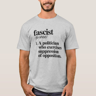 Faschistische Definition T-Shirt
